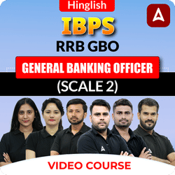 IBPS RRB GBO | General Banking Officer (SCALE 2) | Video Course by Adda247