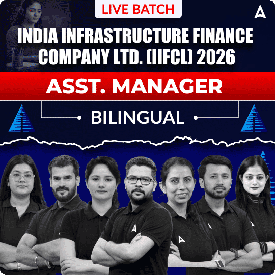 INDIA INFRASTRUCTURE FINANCE COMPANY LTD. ( IIFCL) 2026 | ASST. MANAGER | LIVE BATCH | Online Live Classes by Adda 247