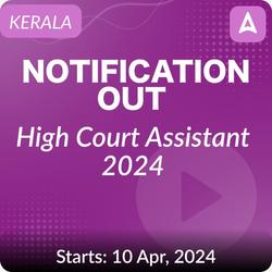 Kerala High Court Assistant Batch 2024 | Online Live Classes by Adda 247