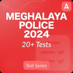 Meghalaya Police Mock Test Series 2024 Northeast Vertical By Adda247