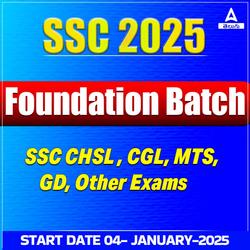 SSC Foundation 2025-26 Batch I Complete batch for SSC CGL, MTS, CHSL, CPO and Other Govt Exams | Online Live Classes by Adda 247