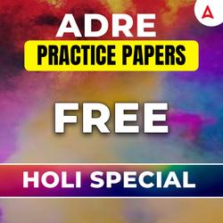 ADRE Grade III & IV 2023 Practise Papers on Maths| English| Reasoning| GS | Online Live Classes by Adda 247