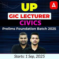 UP GIC Lecturer | Civics Prelims Foundation Batch 2025 | Online Live Classes by Adda247