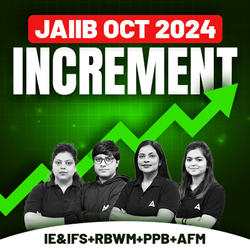 JAIIB OCT 2024 INCREMENT BATCH | PPB + IE & IFS + AFM + RBWM | Oct 2024 Exam | Bilingual | Live + Recorded Classes By Adda 247