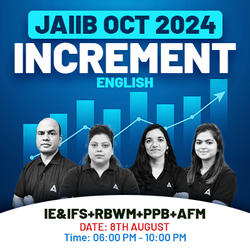 INCREMENT BATCH | JAIIB OCT 2024  | PPB + IE & IFS + AFM + RBWM | English Medium | Live + Recorded Classes by Adda 247