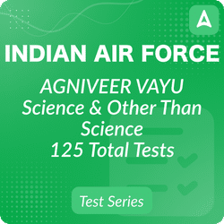 INDIAN AIR FORCE AGNIVEER VAYU (Science & Other Than Science) 2024 Online Test Series By Adda247