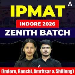 IPMAT Indore 2026: Zenith Batch (Indore, Ranchi, Amritsar & Shillong) | Online Live Classes by Adda 247
