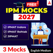 Free IPMAT Mocks 2027 batch (IPMAT Indore, Rohtak & JIPMAT)