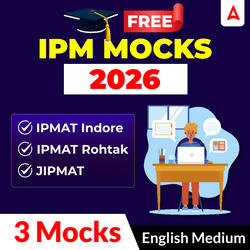 Free IPMAT Mocks 2026 batch (IPMAT Indore, Rohtak & JIPMAT)