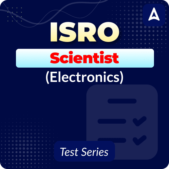 ISRO Scientist (Electronics) 2025 Mock Test Series