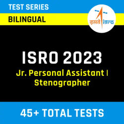 ISRO Jr. Personal Asst & Steno Mock Test 2023