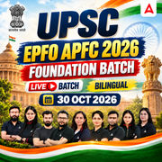 UPSC EPFO APFC 2026 | Foundation Batch | Online Live Classes by Adda 247