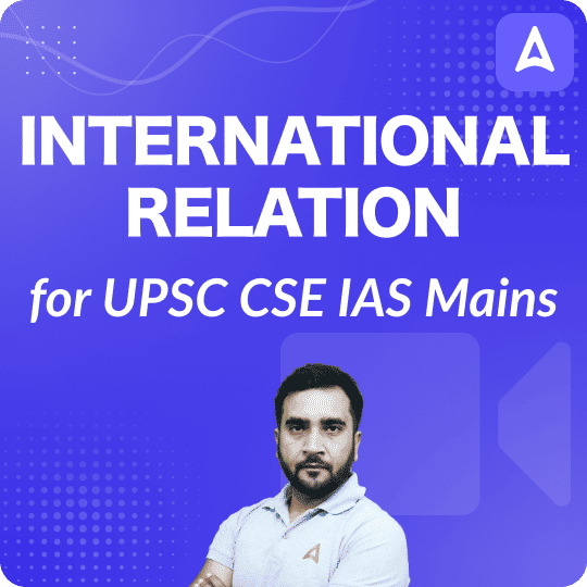 International Relation for UPSC CSE IAS Mains by Arpit Sir, Hinglish, Video Course by Adda247