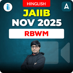 RBWM | JAIIB NOV 2025 | Hinglish | Video Course by Adda247
