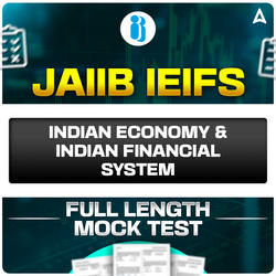 JAIIB IE & IFS Mock Test 2025