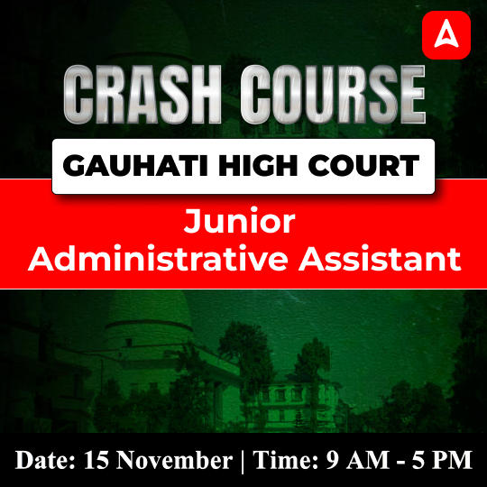 Gauhati High Court 2025 | Junior Administrative Assistant | Crash Course | Online Live Classes by Adda 247