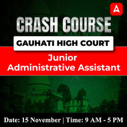 Gauhati High Court 2025 | Junior Administrative Assistant | Crash Course | Online Live Classes by Adda 247