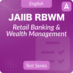 JAIIB Retail Banking & Wealth Management ( RBWM) 2024 | Complete Online Test Series By Adda247