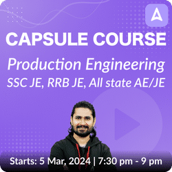 Capsule Course Production Engineering By Shivam Sir SSC JE, RRB JE, All state AE/JE | Online Live Classes by Adda 247