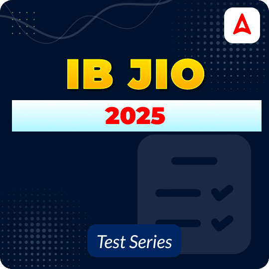 IB JIO (Junior Intelligence Officer) 2025 Mock Test