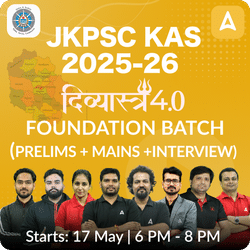 JKPSC KAS Foundation 2025- 26 Online Coaching ( P2I) दिव्यास्त्र 4.0 Batch Based on the Latest Exam Pattern by Adda247 PCS