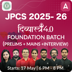 JPCS Online Coaching Foundation 2024- 25( P2I) दिव्यास्त्र 4.0  Batch Based on the Latest Exam Pattern by Adda247 PCS