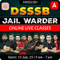 DSSSB Jail Warder Complete Batch | Hinglish | Online Live Classes by Adda 247