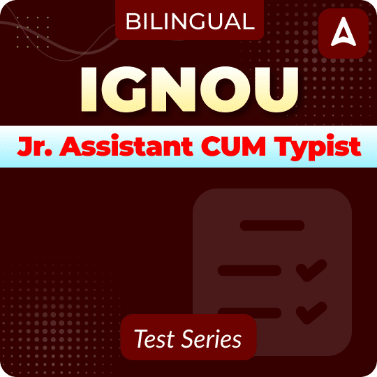 IGNOU Jr. Assistant cum Typist Tier - I Mock Test 2023