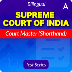 Supreme Court of India Court Master (Shorthand) Mock Test 2024