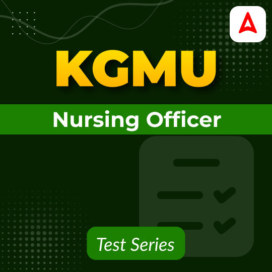 KGMU Nursing Officer Mock Test Series