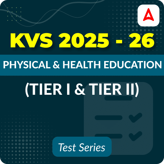 KVS TGT Physical & Health Education (Tier I & II) Mock Test 2025