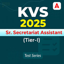 KVS Senior Secretariat Assistant (Tier-I) 2025 Mock Test