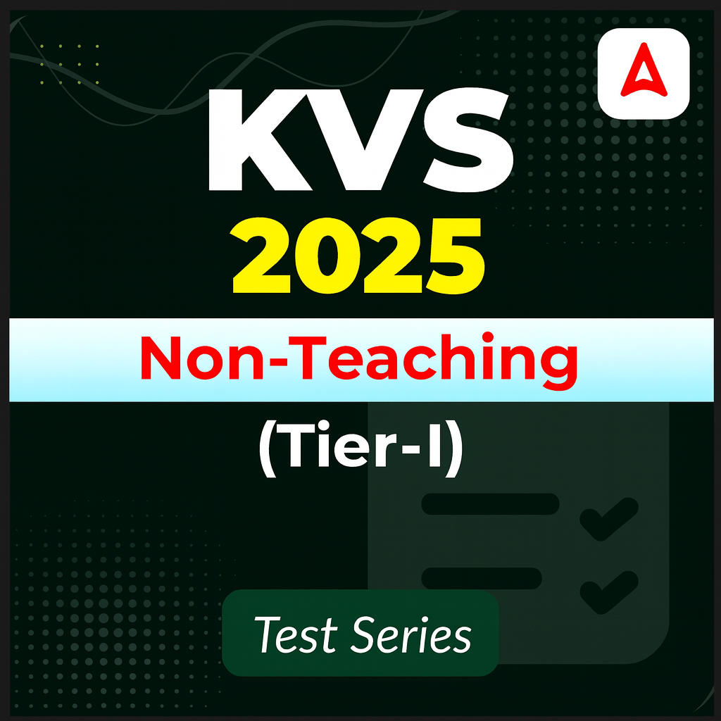 KVS Non-Teaching (Tier-I) 2025 Mock Test