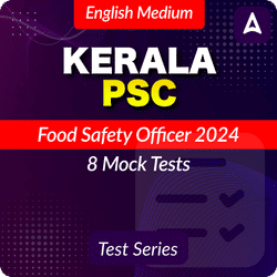 Kerala PSC Food Safety Officer 2024 Test Series by Adda247