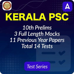 Kerala PSC 10th Prelims, Complete Online Test Series by Adda247