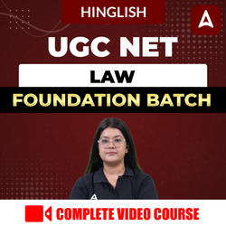 UGC NET LAW | Foundation Batch | Video Course by ADDA247
