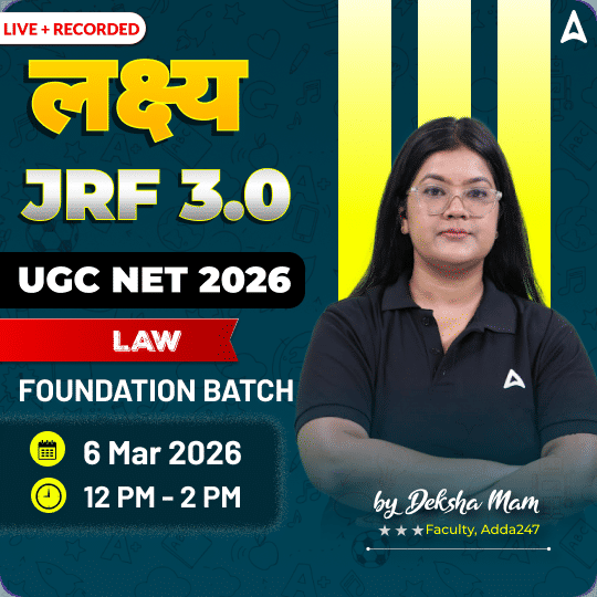 लक्ष्य JRF 3.0 | UGC NET 2026 LAW FOUNDATION BATCH | LIVE +RECORDED CLASSES BY ADDA 247