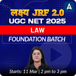 लक्ष्य JRF 2.0 | UGC NET 2024 LAW FOUNDATION BATCH | LIVE + RECORDED CLASSES By Adda 247