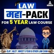 LAW MAHAPACK for 5 YEAR LLB COURSE | CLAT, AILET, MHCET & Other 5 Year Law Exams | Online Live Classes by Adda 247
