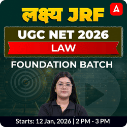 लक्ष्य JRF | UGC NET 2026 LAW FOUNDATION BATCH | ONLINE LIVE CLASSES BY ADDA 247