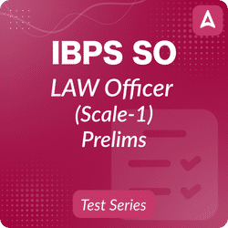 IBPS SO Law Officer (Scale-I) Prelims Mock Test Series 2024 By Adda247