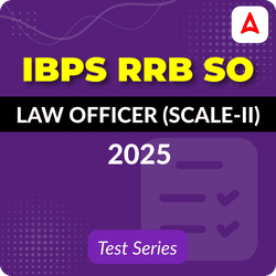 IBPS RRB SO Law Officer Scale-II 2025 Mock Test