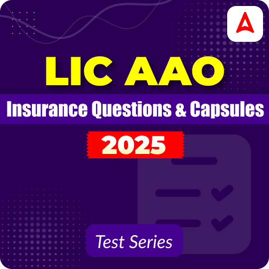 LIC AAO 2025 Insurance Questions and Capsules