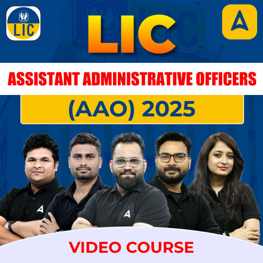 LIC - Assistant Administrative Officers (AAO) 2025 | Video Course by Adda247