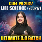 Ultimate 3.0 Batch | CUET PG 2027 LIFE SCIENCE (SCQP17)