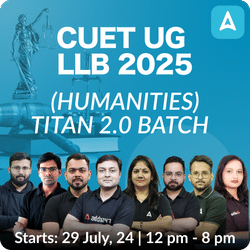 CUET UG LLB 2025(HUMANITIES) TITAN 2.0 BATCH | Complete Live Classes By Adda247 (As per Latest Syllabus)