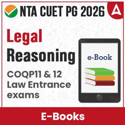 CUET PG COQP11, 12 and Law Entrance Exams -Legal Reasoning (For 2025) | E-Book By Adda247