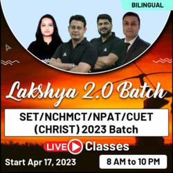 Lakshya 2.0 Batch SET / NCHMCT / NPAT / CUET (CHRIST) 2023 | Bilingual | Live Classes By Adda247