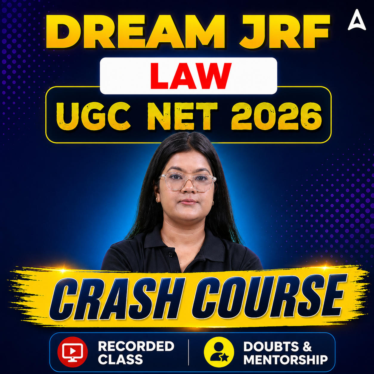 DREAM JRF | UGC NET 2026 LAW CRASH COURSE | LIVE CLASS + RECORDED  CLASSES BY ADDA 247
