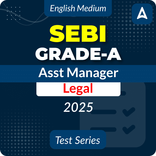 SEBI Grade A Asst. Manager Legal 2025 Mock Test Series